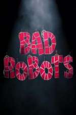 Watch Bad Robots 9Movies