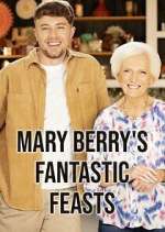 Watch Mary Berry's Fantastic Feasts 9Movies