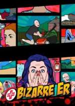 Watch Bizarre ER 9Movies