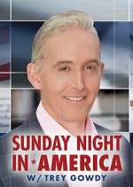 Watch Sunday Night in America with Trey Gowdy 9Movies