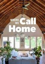 Watch Where We Call Home 9Movies