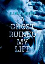 Watch A Ghost Ruined My Life 9Movies