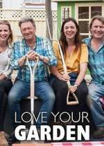 Watch Love Your Garden with Alan Titchmarsh 9Movies