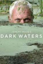 Watch Jeremy Wade\'s Dark Waters 9Movies