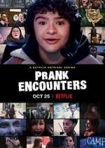 Watch Prank Encounters 9Movies