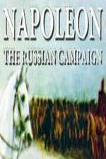 Watch Napoleon: The Russian Campaign 9Movies