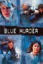 Watch Blue Murder 9Movies