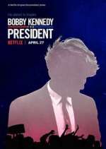 Watch Bobby Kennedy for President 9Movies
