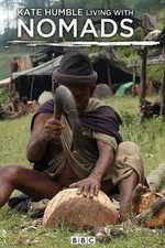 Watch Kate Humble: Living with Nomads 9Movies