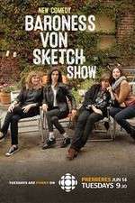 Watch Baroness Von Sketch Show 9Movies