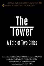 Watch The Tower A Tale of Two Cities 9Movies