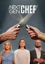 Watch Next Gen Chef 9Movies