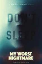 Watch My Worst Nightmare 9Movies