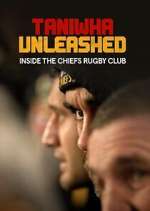 Watch Taniwha Unleashed: Inside The Chiefs Rugby Club 9Movies
