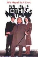 Watch Believe Nothing 9Movies