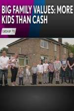 Watch Big Family Values: More Kids Than Cash 9Movies