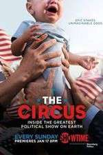 Watch The Circus: Inside the Greatest Political Show on Earth 9Movies