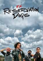 Watch Reservation Dogs 9Movies