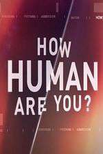 Watch How Human Are You? 9Movies