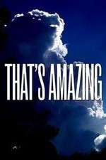 Watch That's Amazing 9Movies