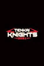 Watch Tenkai Knights 9Movies