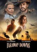 Watch Faraway Downs 9Movies