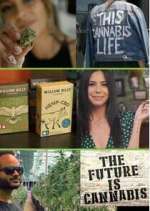 Watch The Future Is Cannabis 9Movies
