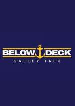 Watch Below Deck Galley Talk 9Movies