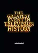 Watch The Greatest Event in Television History 9Movies