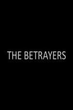 Watch The Betrayers 9Movies