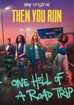 Watch Then You Run 9Movies