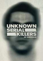 Watch Unknown Serial Killers of America 9Movies