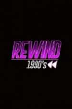 Watch Rewind 1990s 9Movies