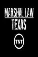 Watch Marshal Law Texas 9Movies