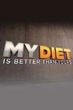 Watch My Diet is Better Than Yours 9Movies