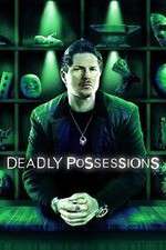 Watch Deadly Possessions 9Movies