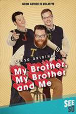 Watch My Brother, My Brother and Me 9Movies