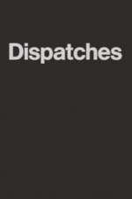 Watch Dispatches 9Movies