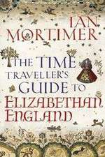 Watch The Time Traveller's Guide to Elizabethan England 9Movies