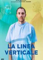 Watch La Linea Verticale 9Movies