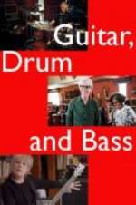 Watch Guitar, Drum and Bass 9Movies