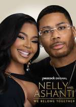 Watch Nelly & Ashanti: We Belong Together 9Movies