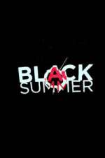 Watch Black Summer 9Movies