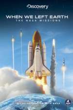 Watch When We Left Earth The NASA Missions 9Movies