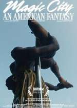 Watch Magic City: An American Fantasy 9Movies