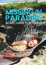 Watch Missing in Paradise: Searching for Sarm 9Movies