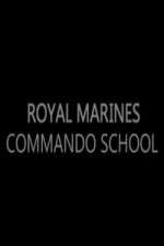 Watch Royal Marines Commando School 9Movies