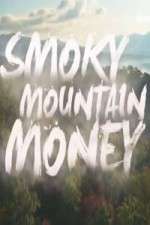 Watch Smoky Mountain Money 9Movies