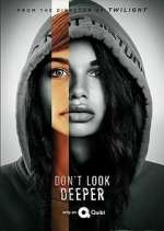 Watch Don't Look Deeper 9Movies