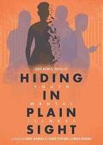 Watch Hiding in Plain Sight: Youth Mental Illness 9Movies
